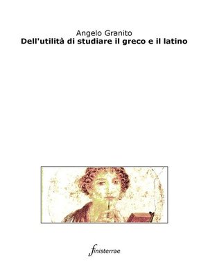 cover image of Dell'utilità di studiare il greco e il latino